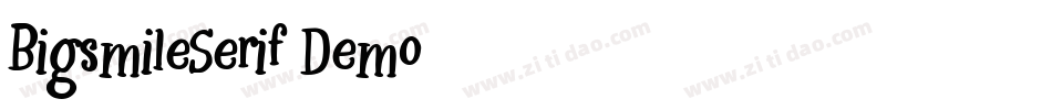 Bigsmile-Serif (Demo)字体转换